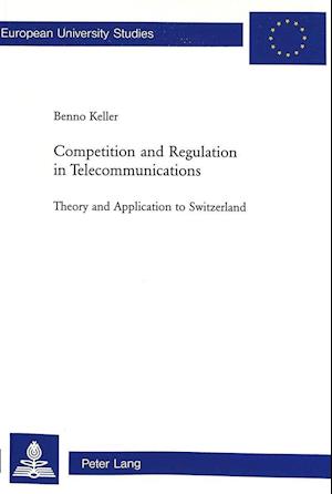 Competition and Regulation in Telecommunications