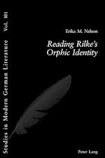 Reading Rilke's Orphic Identity