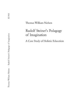 Rudolf Steiner's Pedagogy of Imagination