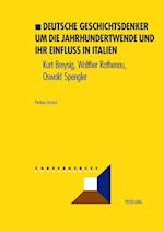 Deutsche Geschichtsdenker um die Jahrhundertwende und ihr Einfluß in Italien