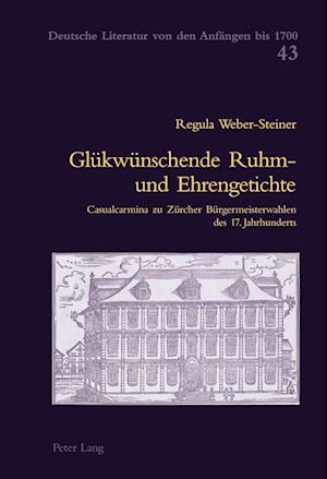 Glükwünschende Ruhm- und Ehrengetichte