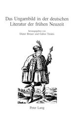 Das Ungarnbild in der deutschen Literatur der frühen Neuzeit