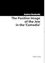 The Positive Image of the Jew in the 'Comedia'