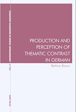 Production and Perception of Thematic Contrast in German