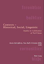 Contexts ¿ Historical, Social, Linguistic