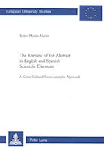 The Rhetoric of the Abstract in English and Spanish Scientific Discourse