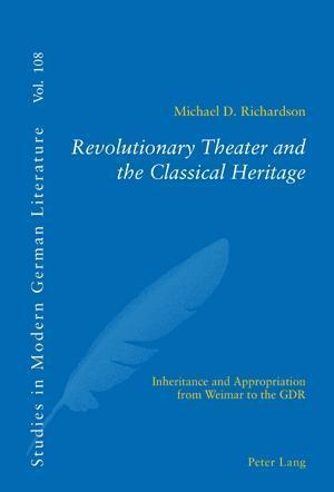 Revolutionary Theater and the Classical Heritage