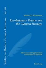 Revolutionary Theater and the Classical Heritage