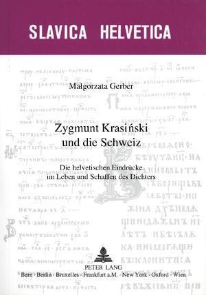 Zygmunt Krasinski und die Schweiz