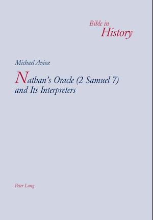 Nathan S Oracle (2 Samuel 7) and Its Interpreters