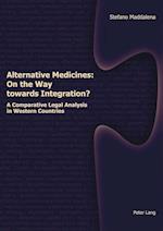 Alternative Medicines: On the Way towards Integration?