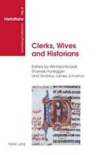 Clerks, Wives and Historians