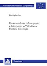 Francese-italiano, italiano-patois: il bilinguismo in Valle d'Aosta fra realtà e ideologia