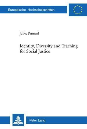 Identity, Diversity and Teaching for Social Justice