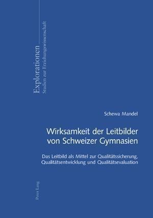 Wirksamkeit der Leitbilder von Schweizer Gymnasien