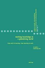 Working Knowledge in a Globalizing World