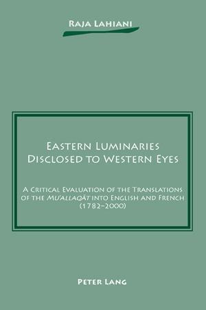 Lahiani, R: Eastern Luminaries Disclosed to Western Eyes