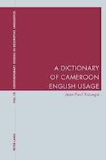 A Dictionary of Cameroon English Usage
