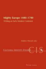 Mighty Europe 1400-1700