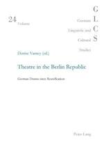 Theatre in the Berlin Republic