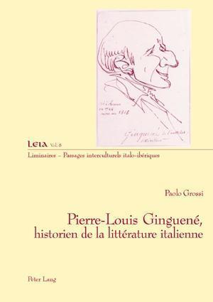 Pierre-Louis Ginguene, Historien de la Litterature Italienne