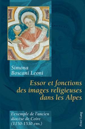 Essor Et Fonctions Des Images Religieuses Dans Les Alpes