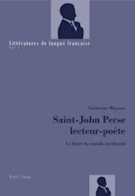 Saint-John Perse Lecteur-Poète