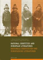 National Identities and European Literatures. Nationale Identitäten und Europäische Literaturen