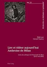 Lire Et Editer Aujourd'hui Ambroise de Milan