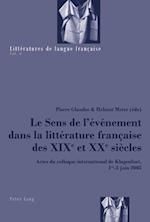 Le Sens de l'Événement Dans La Littérature Française Des XIX E Et XX E Siècles