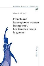 French and francophone women facing war- Les femmes face à la guerre