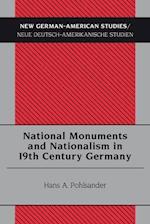 National Monuments and Nationalism in 19th Century Germany