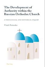 The Development of Authority within the Russian Orthodox Church