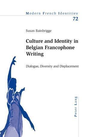 Culture and Identity in Belgian Francophone Writing