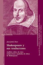 Shakespeare y sus traductores; Análisis crítico de siete traducciones españolas de obras de Shakespeare