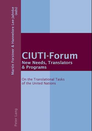 CIUTI-Forum.  New Needs, Translators & Programs