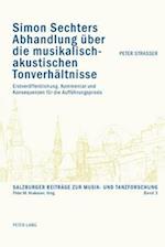 Simon Sechters Abhandlung Ueber Die Musikalisch-Akustischen Tonverhaeltnisse