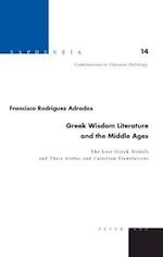Greek Wisdom Literature and the Middle Ages