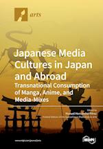 Japanese Media Cultures in Japan and Abroad