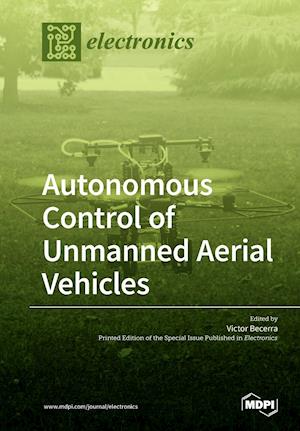 Autonomous Control of Unmanned Aerial Vehicles