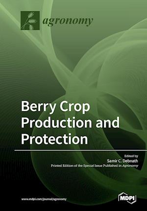 Berry Crop Production and Protection