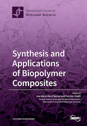 Synthesis and Applications of Biopolymer Composites