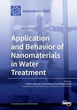 Application and Behavior of Nanomaterials in Water Treatment