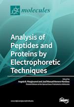 Analysis of Peptides and Proteins by Electrophoretic Techniques