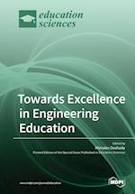 Towards Excellence in Engineering Education 