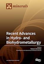 Recent Advances in Hydro- and Biohydrometallurgy