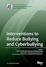 Interventions to Reduce Bullying and Cyberbullying