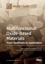 Multifunctional Oxide-Based Materials: From Synthesis to Application 