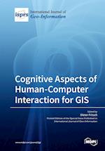 Cognitive Aspects of Human-Computer Interaction for GIS