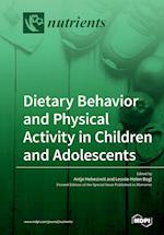 Dietary Behavior and Physical Activity in Children and Adolescents